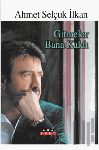 Gitmeler Bana Kaldı | Kitap Ambarı