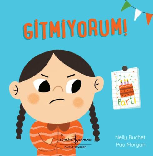 Gitmiyorum! | Kitap Ambarı