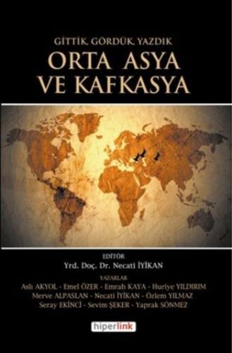 Gittik, Gördük, Yazdık Orta Asya ve Kafkasya | Kitap Ambarı