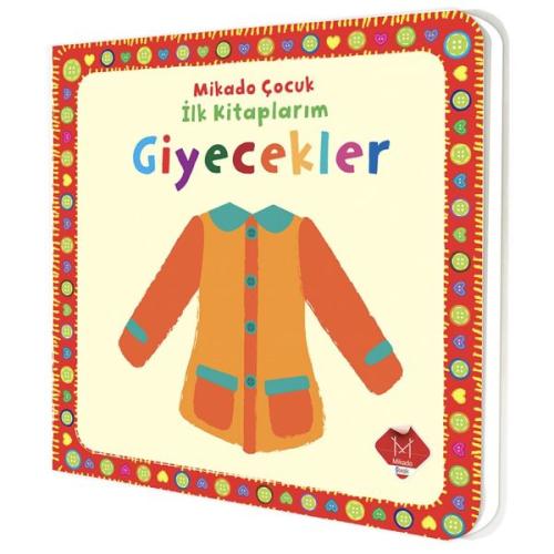 Giyecekler - İlk Kitaplarım (Ciltli) | Kitap Ambarı