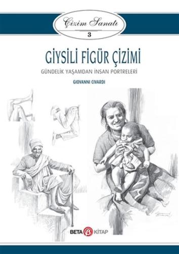 Giysili Figür Çizimi - Çizim Sanatı 3 | Kitap Ambarı