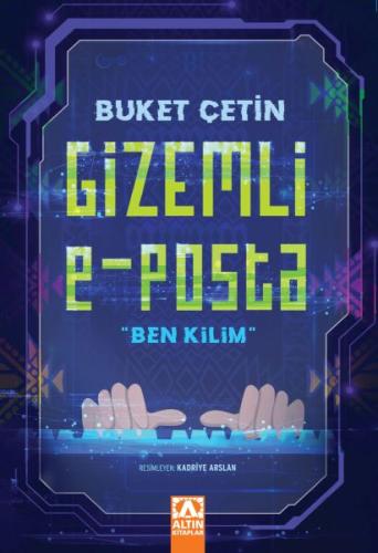 Gizemli E - Posta "Ben Kilim” | Kitap Ambarı