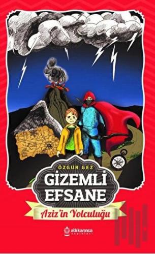 Gizemli Efsane - Aziz'in Yolculuğu | Kitap Ambarı