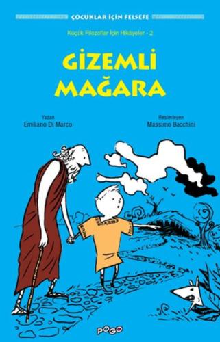 Küçük Filozoflar İçin Hikayeler -2 / Gizemli Mağara | Kitap Ambarı