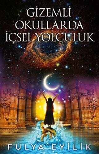 Gizemli Okullarda İçsel Yolculuk | Kitap Ambarı