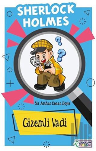 Gizemli Vadi - Sherlock Holmes | Kitap Ambarı