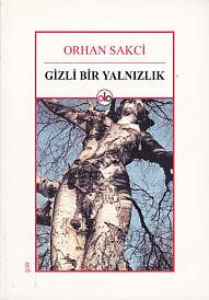 Gizli Bir Yalnızlık | Kitap Ambarı