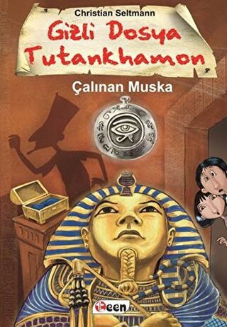 Gizli Dosya Tutankhamon - Çalınan Muska (Ciltli) | Kitap Ambarı