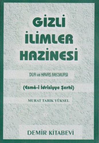 Gizli İlimler Hazinesi - Dua ve Havas Mecmuası (Esma-i İdrisiyye Şerhi