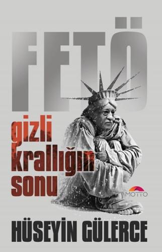 Gizli Krallığın Sonu Fetö | Kitap Ambarı