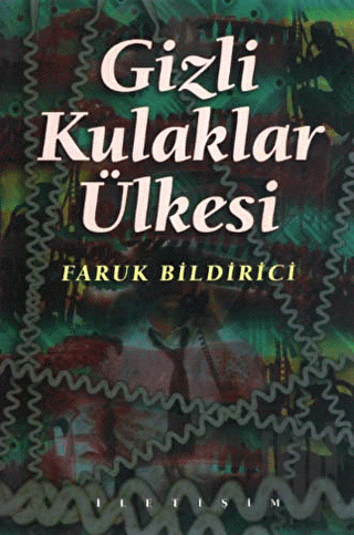 Gizli Kulaklar Ülkesi | Kitap Ambarı