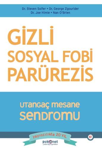 Gizli Sosyal Fobi - Utangaç Mesane Sendromu Parürezis | Kitap Ambarı