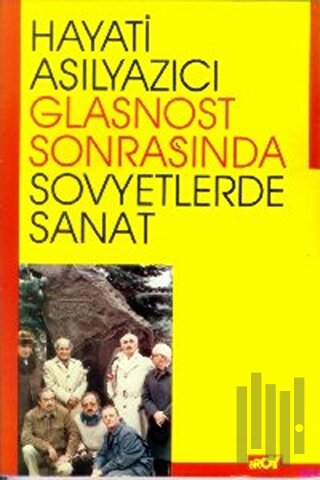 Glasnost Sonrasında Sovyetlerde Sanat Gözlem ve İzlenimler | Kitap Amb