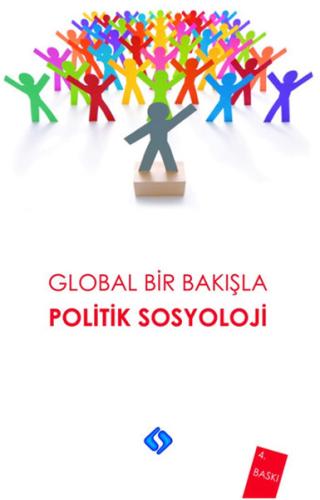 Global Bir Bakışla Politik Sosyoloji | Kitap Ambarı