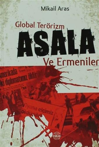 Global Terörizm Asala ve Ermeniler | Kitap Ambarı