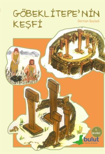 Göbeklitepe'nin Keşfi | Kitap Ambarı