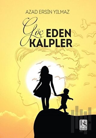 Göç Eden Kalpler | Kitap Ambarı