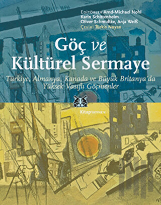 Göç ve Kültürel Sermaye | Kitap Ambarı