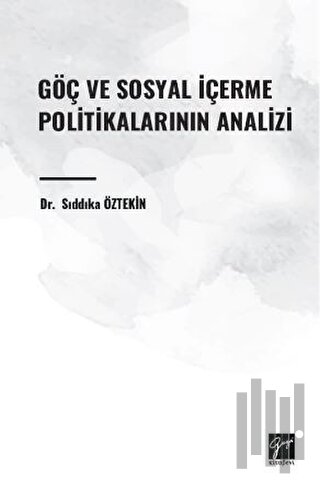 Göç ve Sosyal İçerme Politikalarının Analizi | Kitap Ambarı