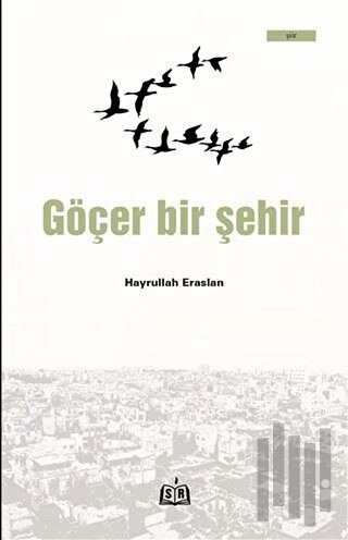 Göçer Bir Şehir | Kitap Ambarı