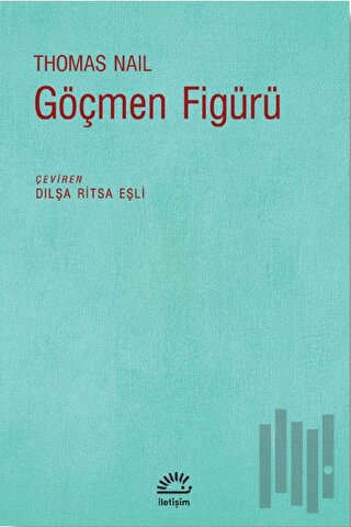 Göçmen Figürü | Kitap Ambarı