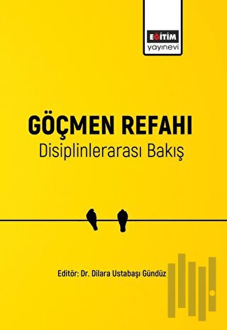 Göçmen Refahı Disiplinlerarası Bakış | Kitap Ambarı