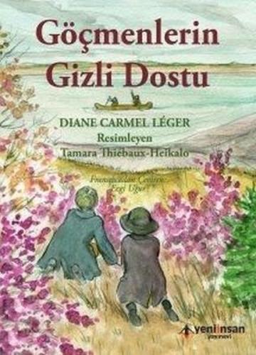 Göçmenlerin Gizli Dostu | Kitap Ambarı