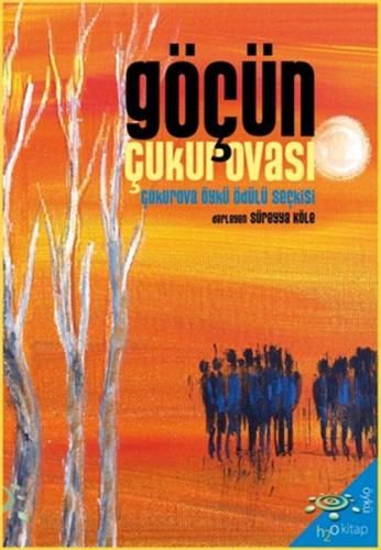 Göçün Çukurovası | Kitap Ambarı