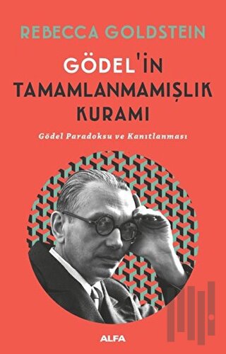 Gödel’in Tamamlanmamışlık Kuramı | Kitap Ambarı