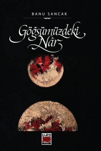 Göğsümüzdeki Nar | Kitap Ambarı