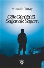 Gök Gürültülü Sağanak Yaşam | Kitap Ambarı