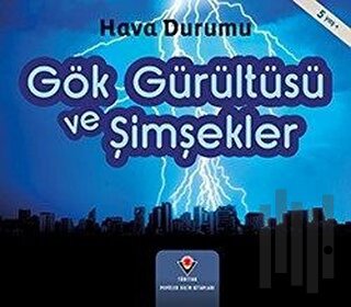 Gök Gürültüsü ve Şimşekler - Hava Durumu | Kitap Ambarı