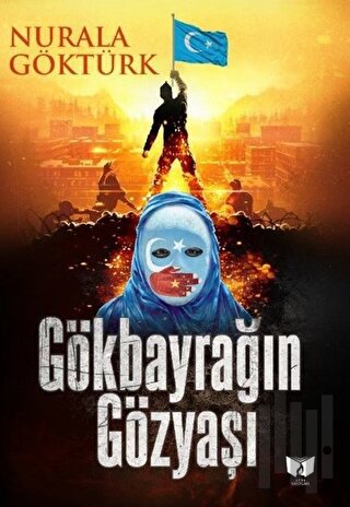 Gökbayrağın Gözyaşı | Kitap Ambarı