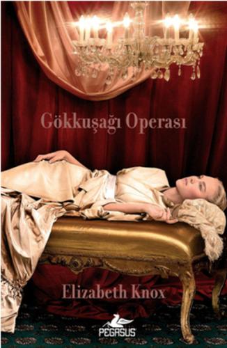 Gökkuşağı Operası | Kitap Ambarı