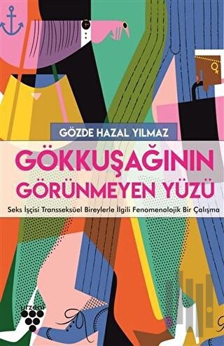 Gökkuşağının Görünmeyen Yüzü | Kitap Ambarı