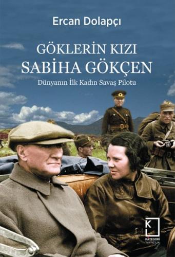 Göklerin Kızı Sabiha Gökçen (Ciltli) | Kitap Ambarı