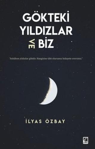 Gökteki Yıldızlar ve Biz | Kitap Ambarı