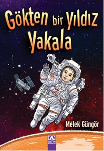 Gökten Bir Yıldız Yakala | Kitap Ambarı