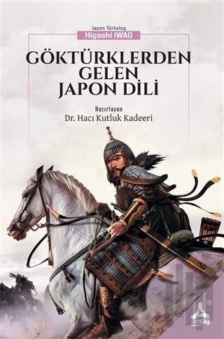 Göktürklerden Gelen Japon Dili | Kitap Ambarı