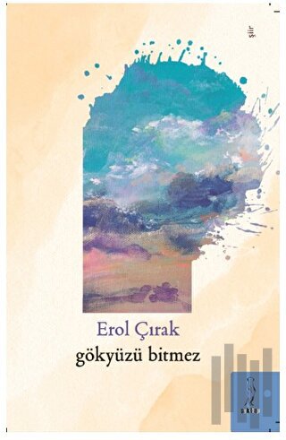 Gökyüzü Bitmez | Kitap Ambarı