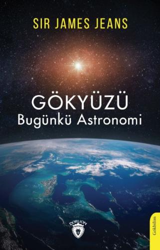 Gökyüzü Bugünkü Astronomi | Kitap Ambarı