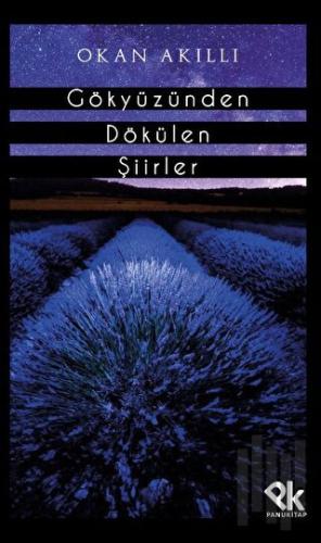 Gökyüzünden Dökülen Şiirler | Kitap Ambarı