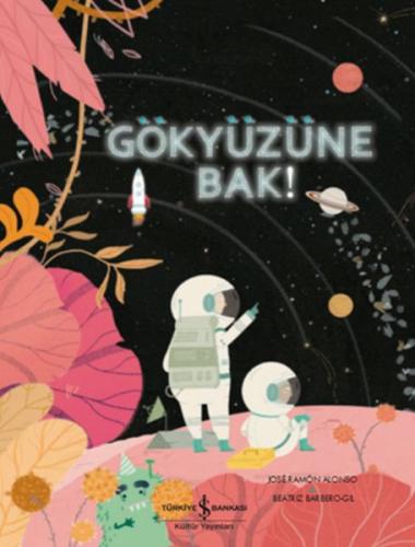 Gökyüzüne Bak! | Kitap Ambarı