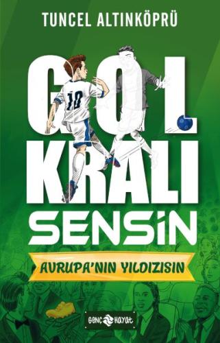 Gol Kralı Sensin 4 - Avrupa’nın Yıldızısın | Kitap Ambarı