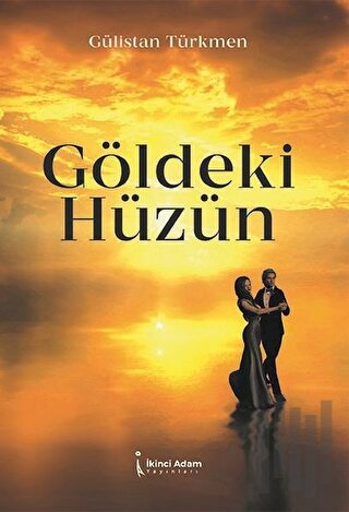 Göldeki Hüzün | Kitap Ambarı