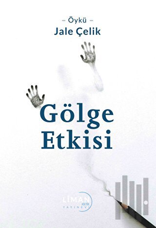 Gölge Etkisi | Kitap Ambarı