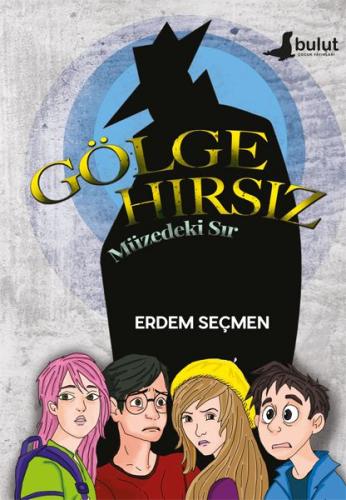 Gölge Hırsız - Müzedeki Sır | Kitap Ambarı