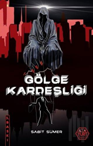 Gölge Kardeşliği | Kitap Ambarı