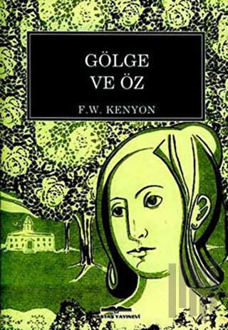 Gölge ve Öz | Kitap Ambarı