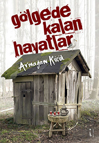 Gölgede Kalan Hayatlar | Kitap Ambarı